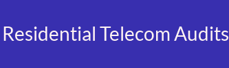 Residential Telecom Audits